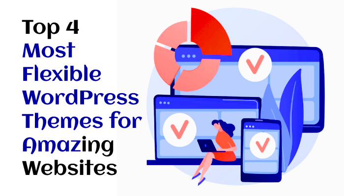 Flexible WordPress Themes